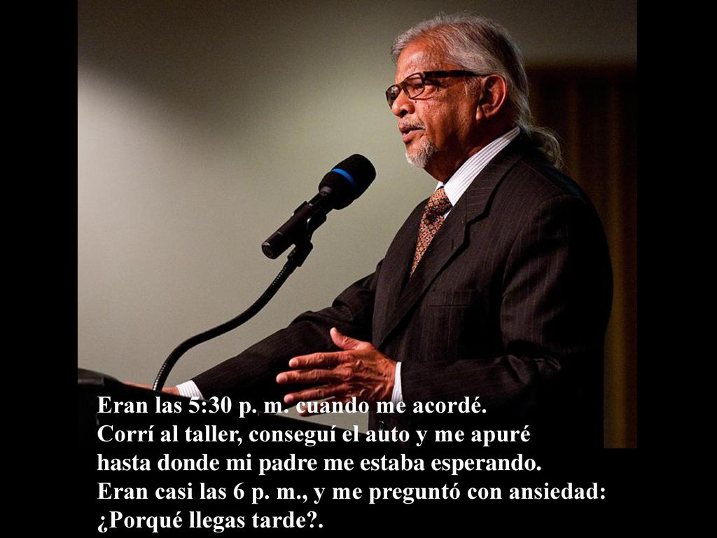 Eran las 5:30 p. m. cuando me acordé.
