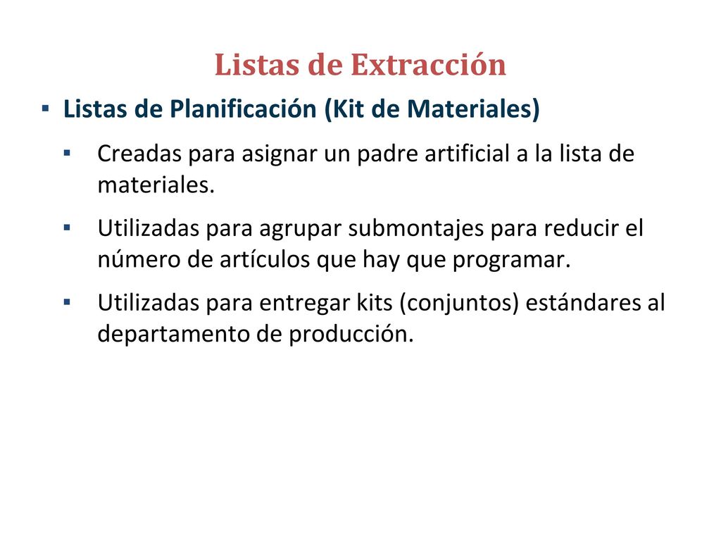 Listas de Extracción Listas Fantasmas de Materiales