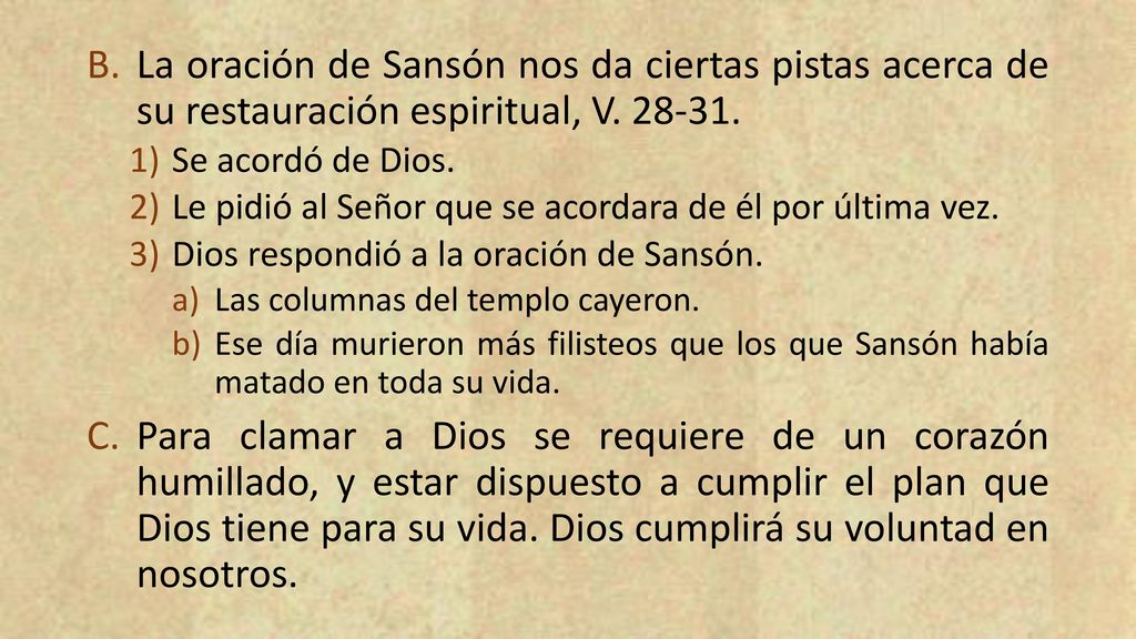 La oración de Sansón nos da ciertas pistas acerca de su restauración espiritual, V