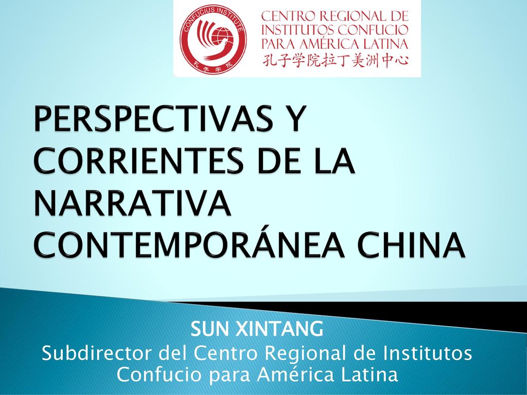 Perspectivas y Corrientes de la NARRATIVa contemporánea china
