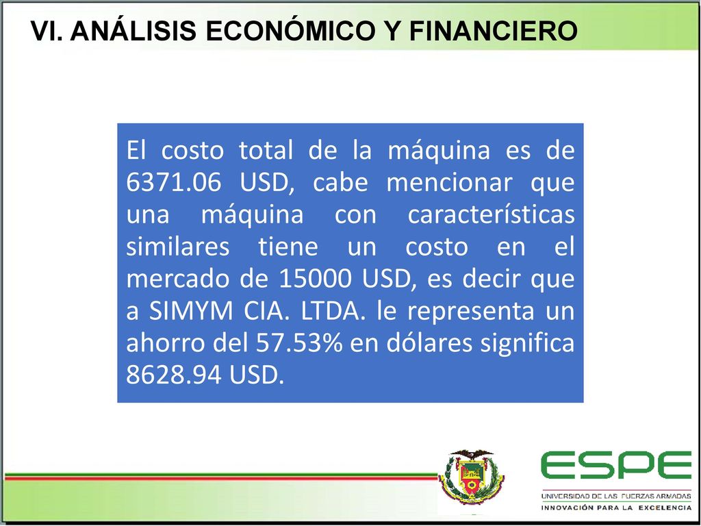 VI. ANÁLISIS ECONÓMICO Y FINANCIERO