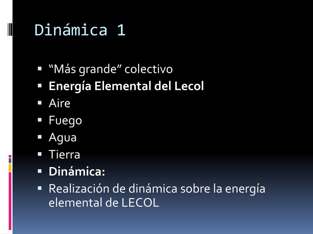 Dinámica 1 Más grande colectivo Energía Elemental del Lecol Aire