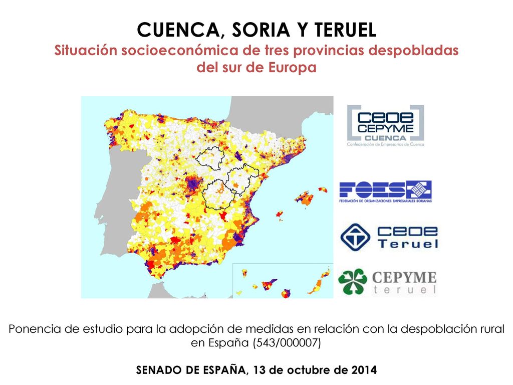 CUENCA, SORIA Y TERUEL Situación socioeconómica de tres provincias despobladas. del sur de Europa.
