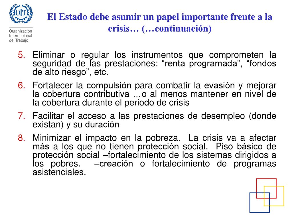 El Estado debe asumir un papel importante frente a la crisis… (…continuación)