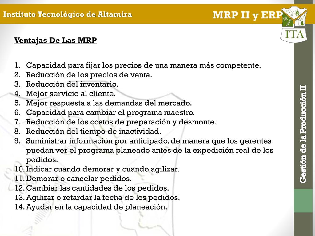 Ventajas De Las MRP Capacidad para fijar los precios de una manera más competente. Reducción de los precios de venta.