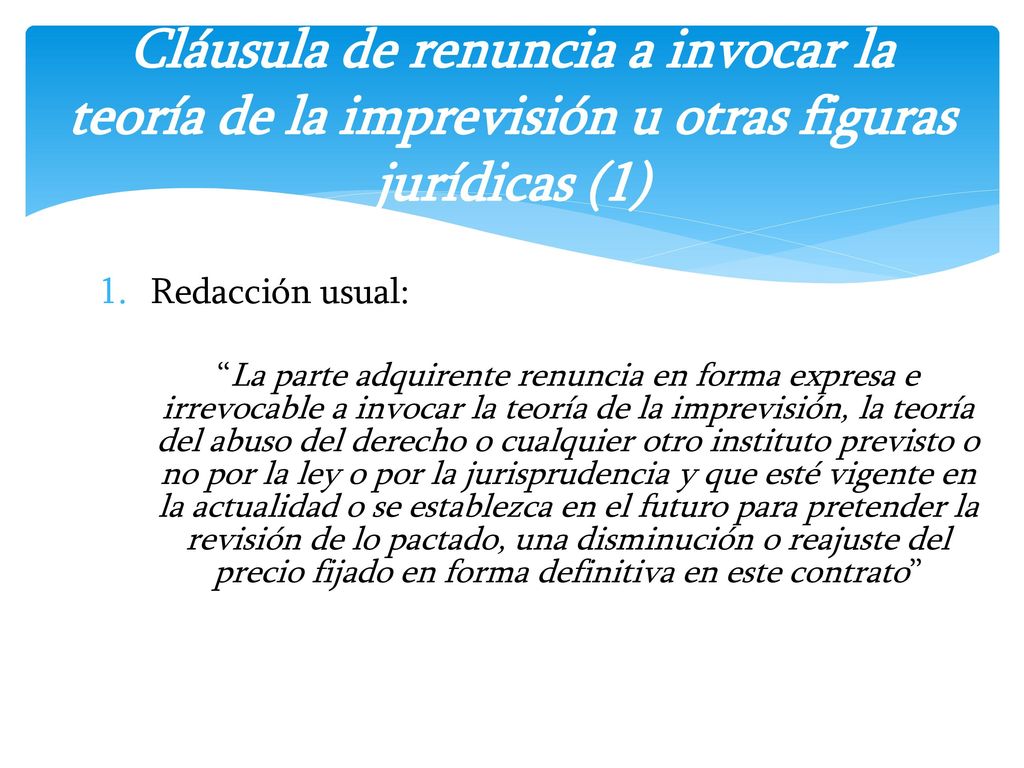 Cláusula de renuncia a invocar la teoría de la imprevisión u otras figuras jurídicas (1)
