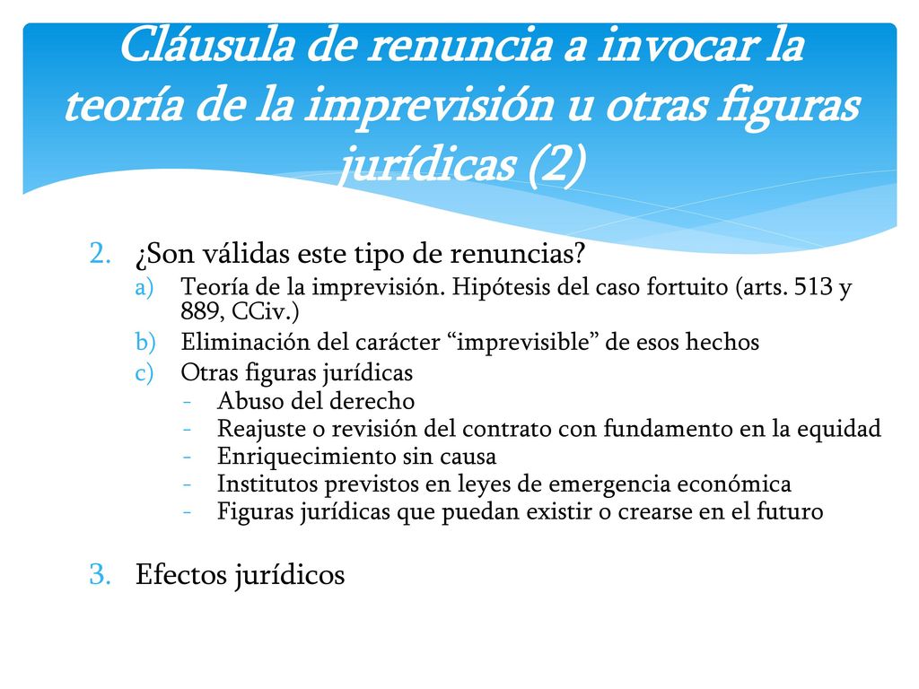 Cláusula de renuncia a invocar la teoría de la imprevisión u otras figuras jurídicas (2)