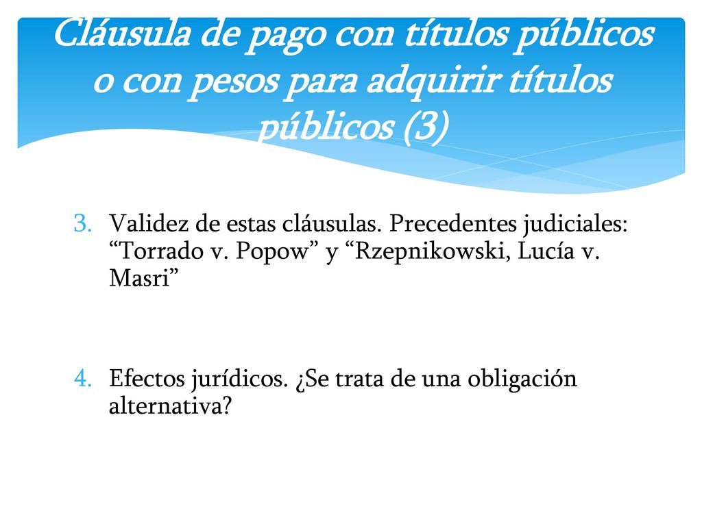 Cláusula de pago con títulos públicos o con pesos para adquirir títulos públicos (3)