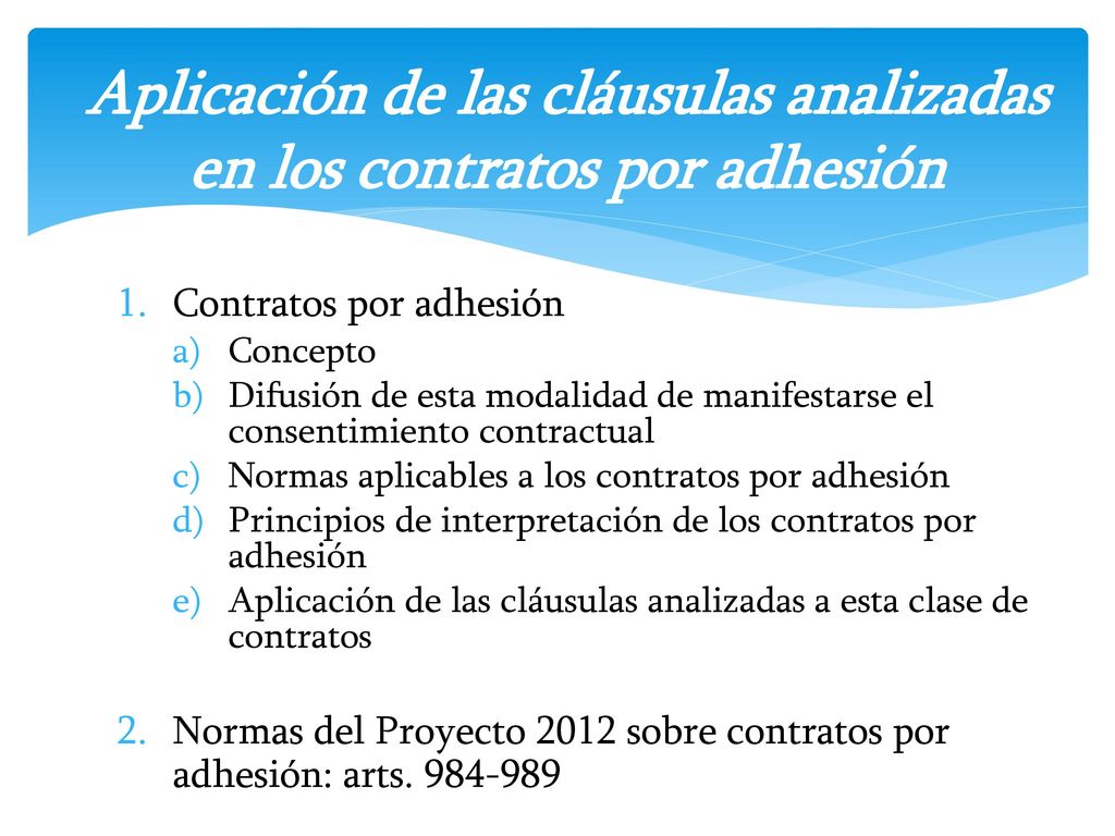 Aplicación de las cláusulas analizadas en los contratos por adhesión