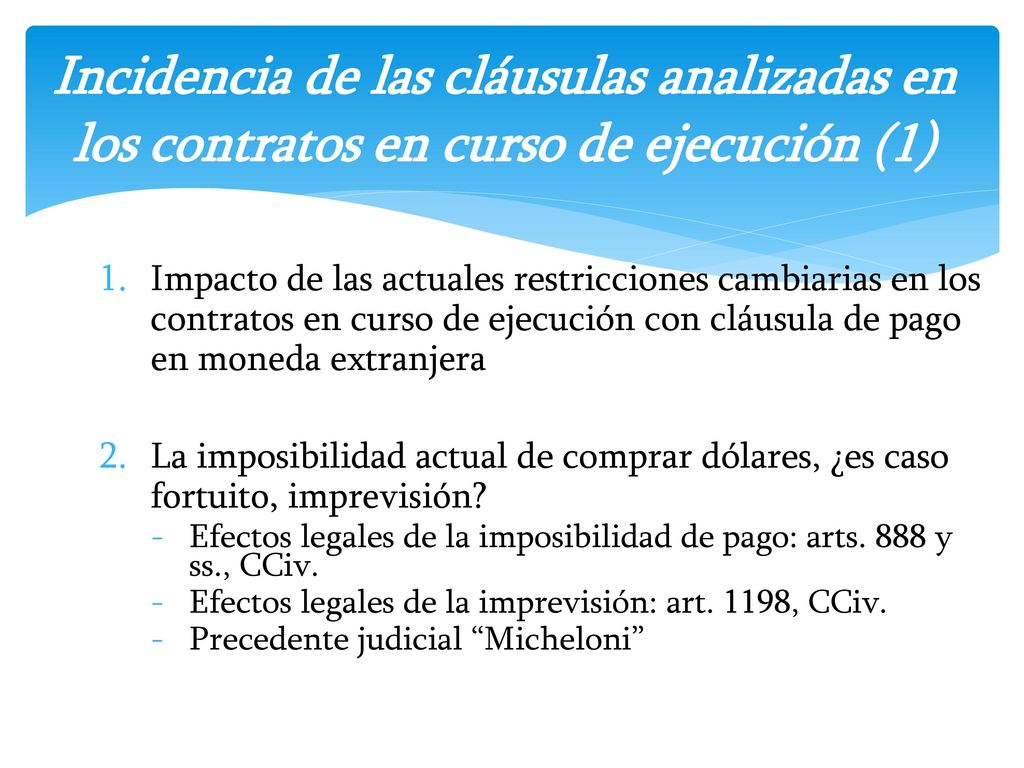 Incidencia de las cláusulas analizadas en los contratos en curso de ejecución (1)