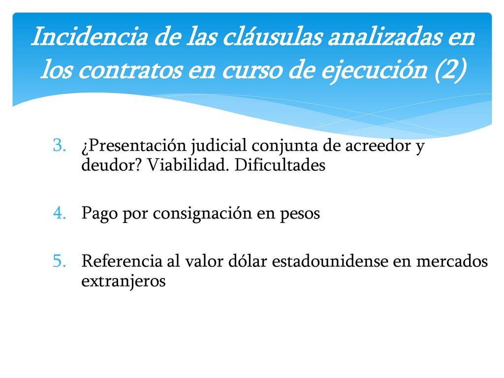 Incidencia de las cláusulas analizadas en los contratos en curso de ejecución (2)