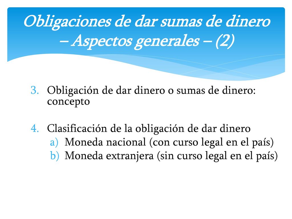 Obligaciones de dar sumas de dinero – Aspectos generales – (2)