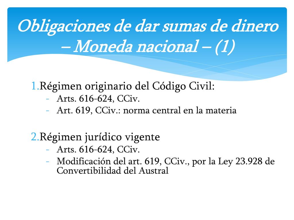 Obligaciones de dar sumas de dinero – Moneda nacional – (1)