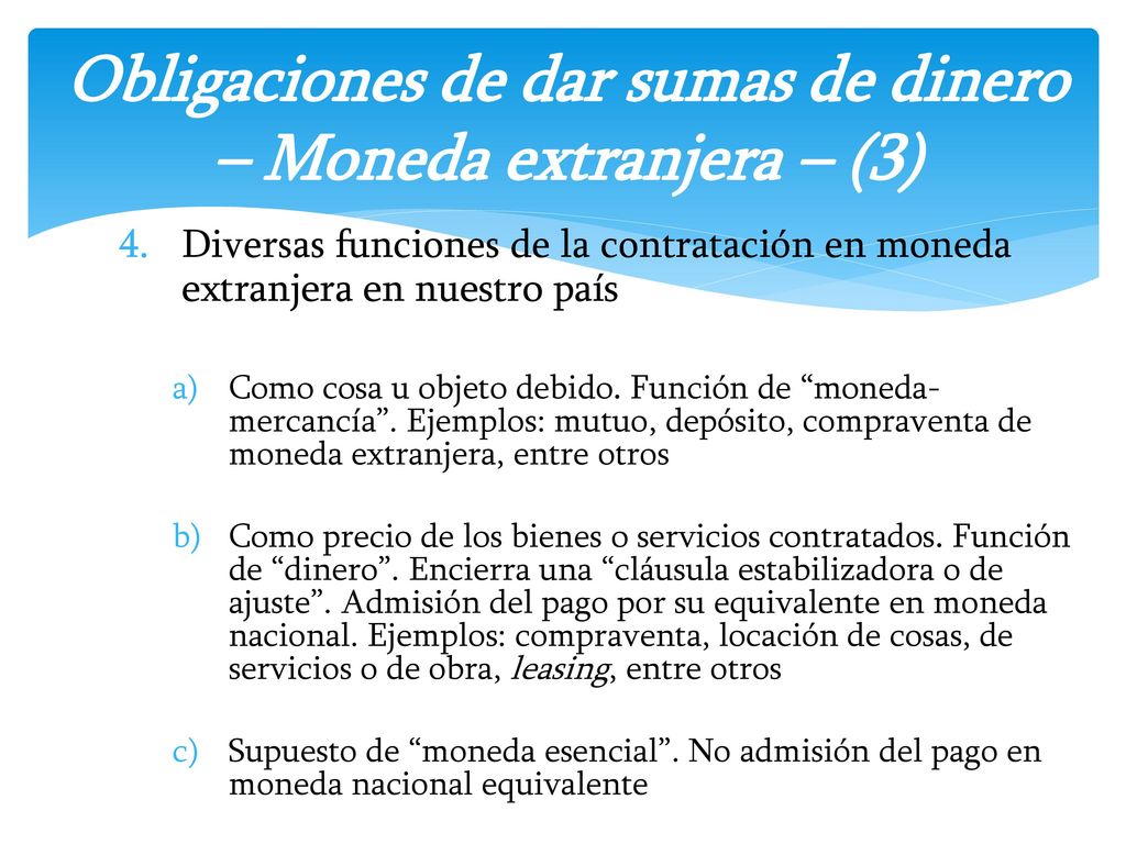 Obligaciones de dar sumas de dinero – Moneda extranjera – (3)