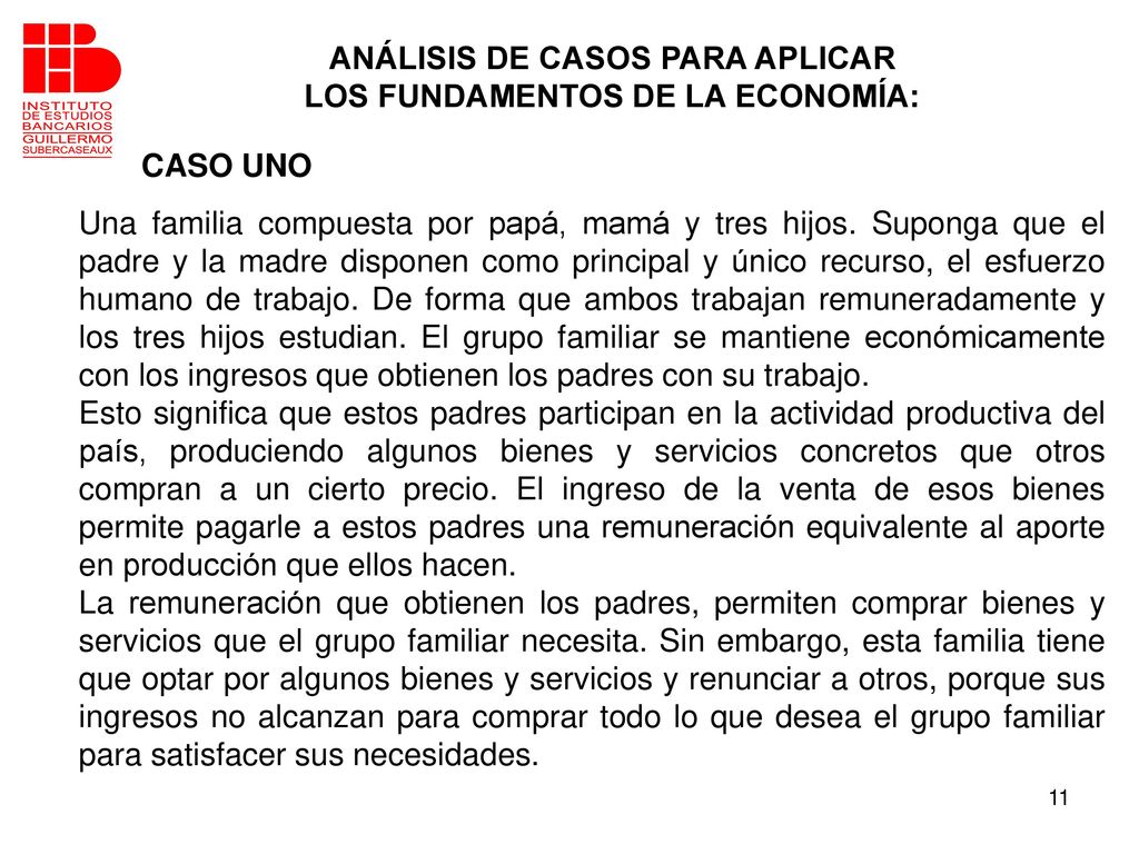 ANÁLISIS DE CASOS PARA APLICAR LOS FUNDAMENTOS DE LA ECONOMÍA: