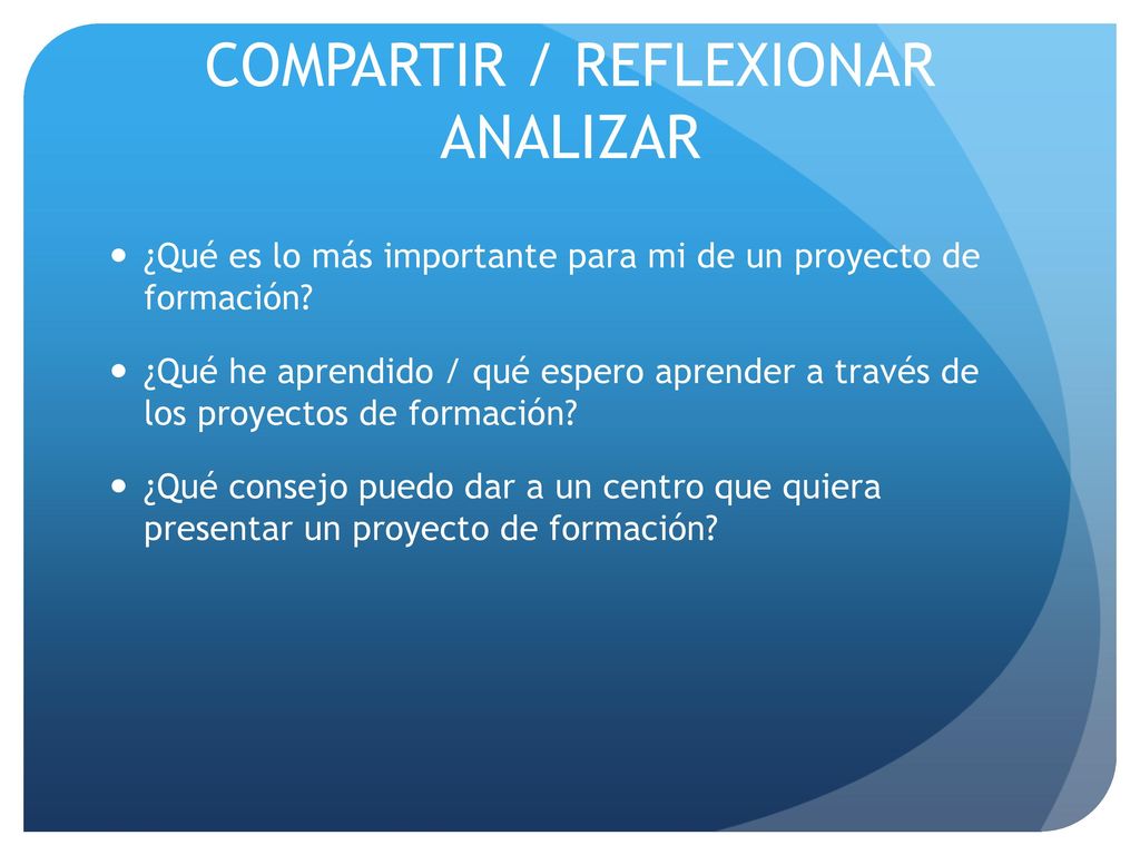 COMPARTIR / REFLEXIONAR ANALIZAR