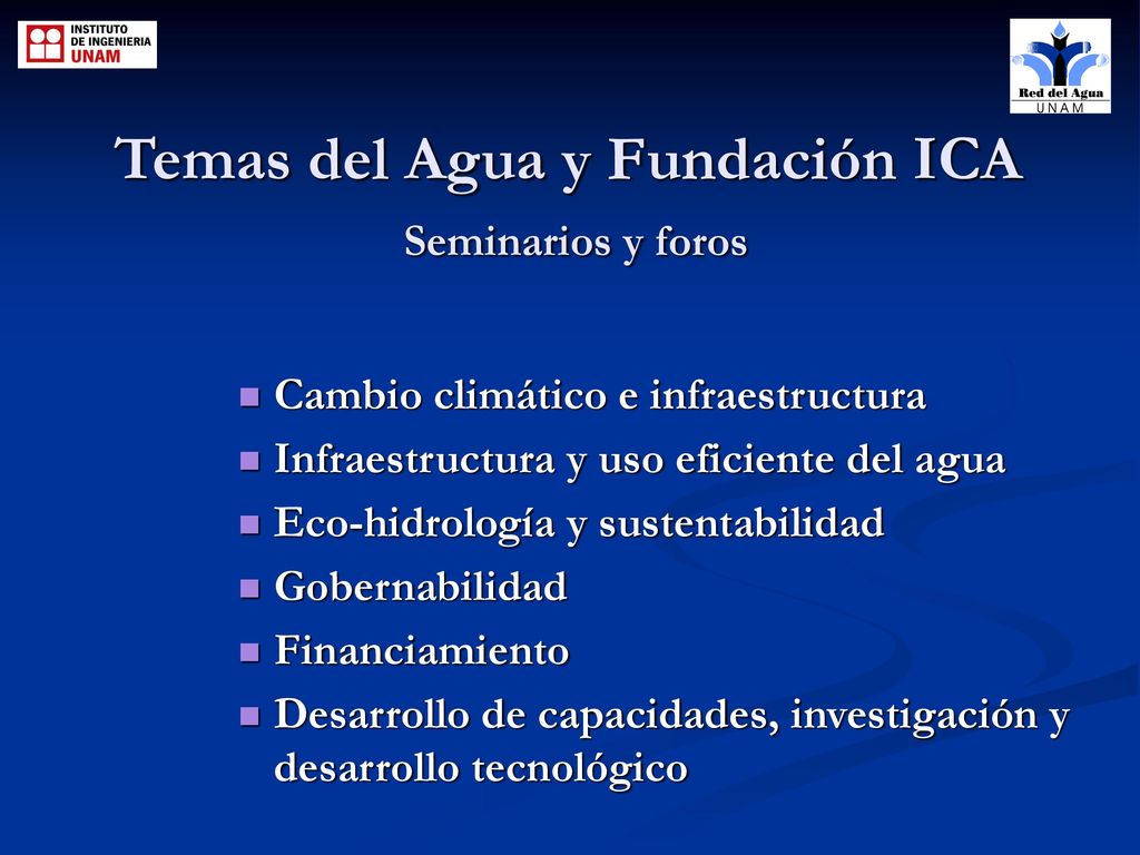 Temas del Agua y Fundación ICA Seminarios y foros