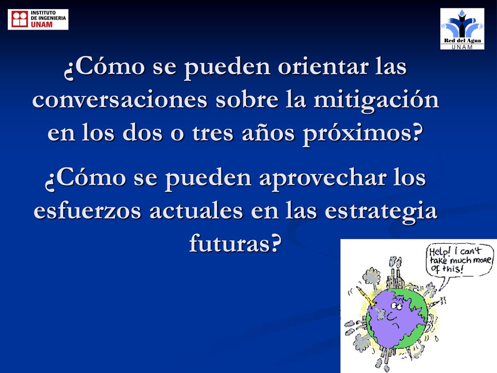¿Cómo se pueden orientar las conversaciones sobre la mitigación en los dos o tres años próximos.