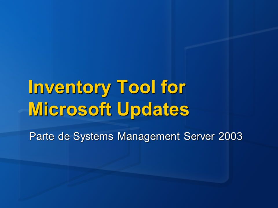 Inventory Tool for Microsoft Updates