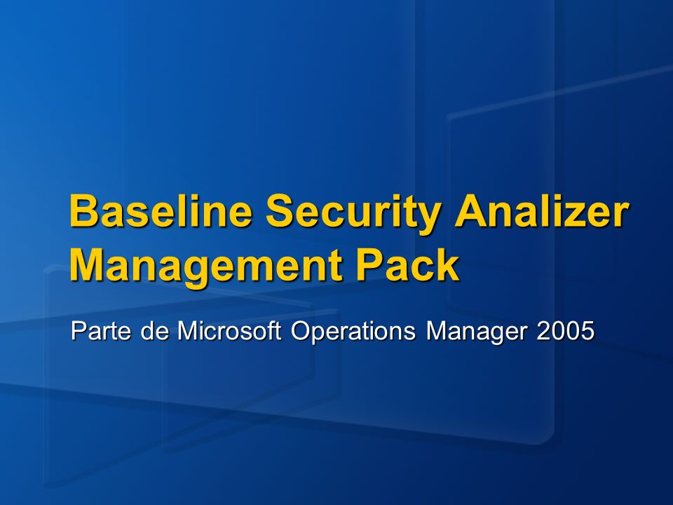 Baseline Security Analizer Management Pack