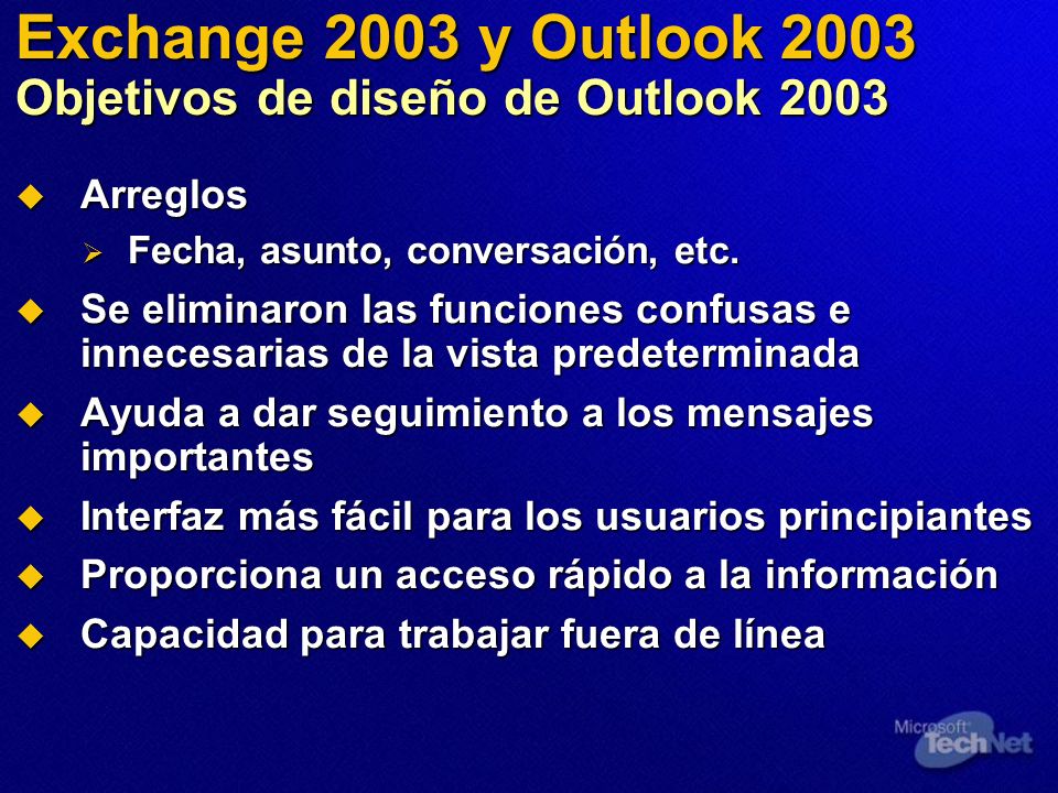 Exchange 2003 y Outlook 2003 Objetivos de diseño de Outlook 2003