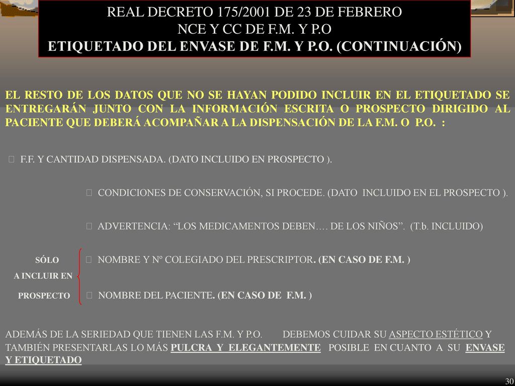 ETIQUETADO DEL ENVASE DE F.M. Y P.O. (CONTINUACIÓN)