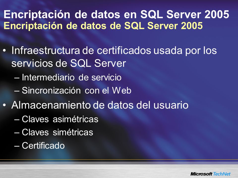 Encriptación de datos en SQL Server 2005 Encriptación de datos de SQL Server 2005