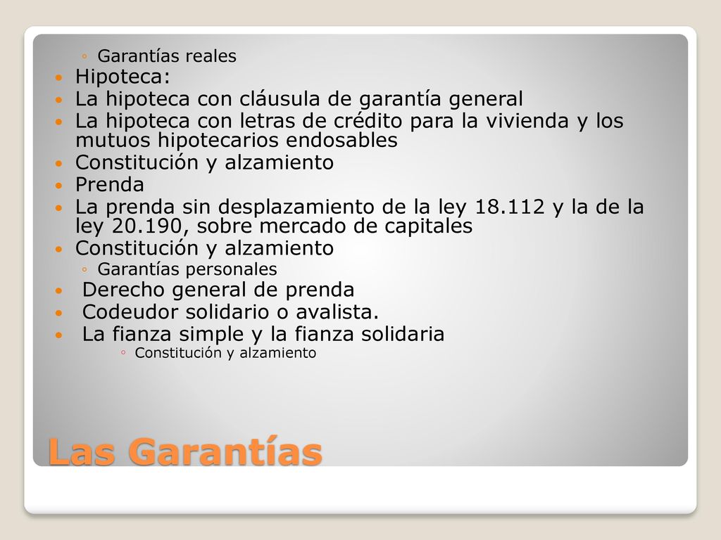 Las Garantías Hipoteca: La hipoteca con cláusula de garantía general