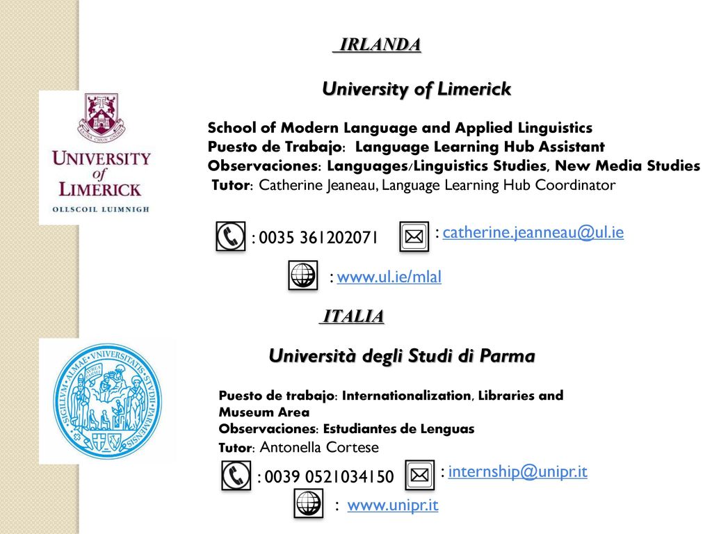 IRLANDA ITALIA University of Limerick Università degli Studi di Parma