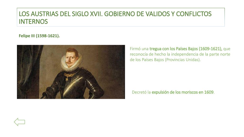 Los Austrias del siglo XVII. Gobierno de validos y conflictos internos