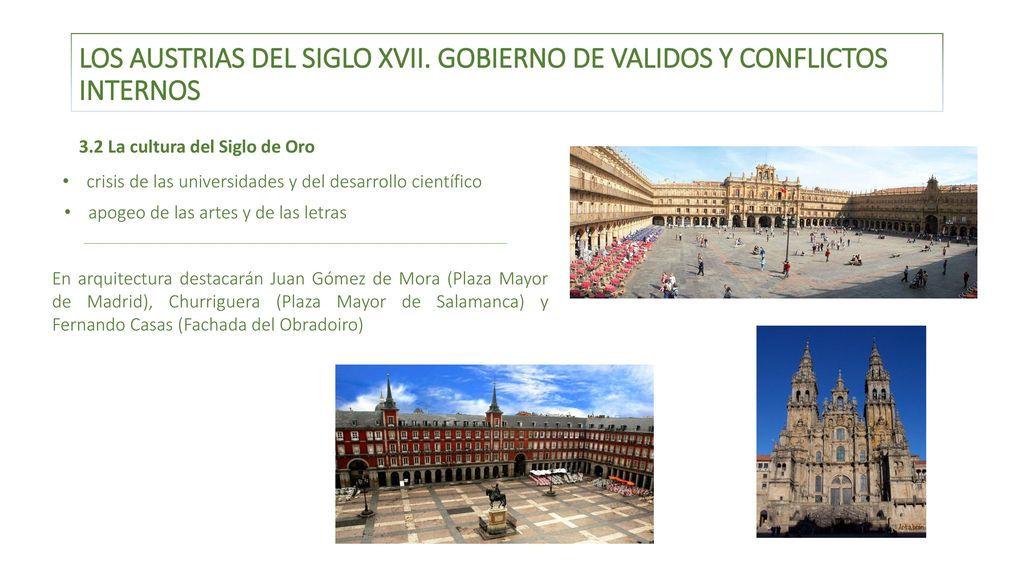 Los Austrias del siglo XVII. Gobierno de validos y conflictos internos
