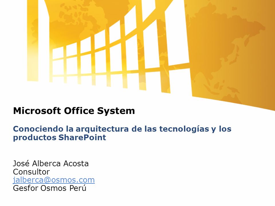 Microsoft Office System Conociendo la arquitectura de las tecnologías y los productos SharePoint