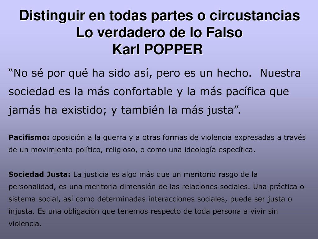 Distinguir en todas partes o circustancias Lo verdadero de lo Falso