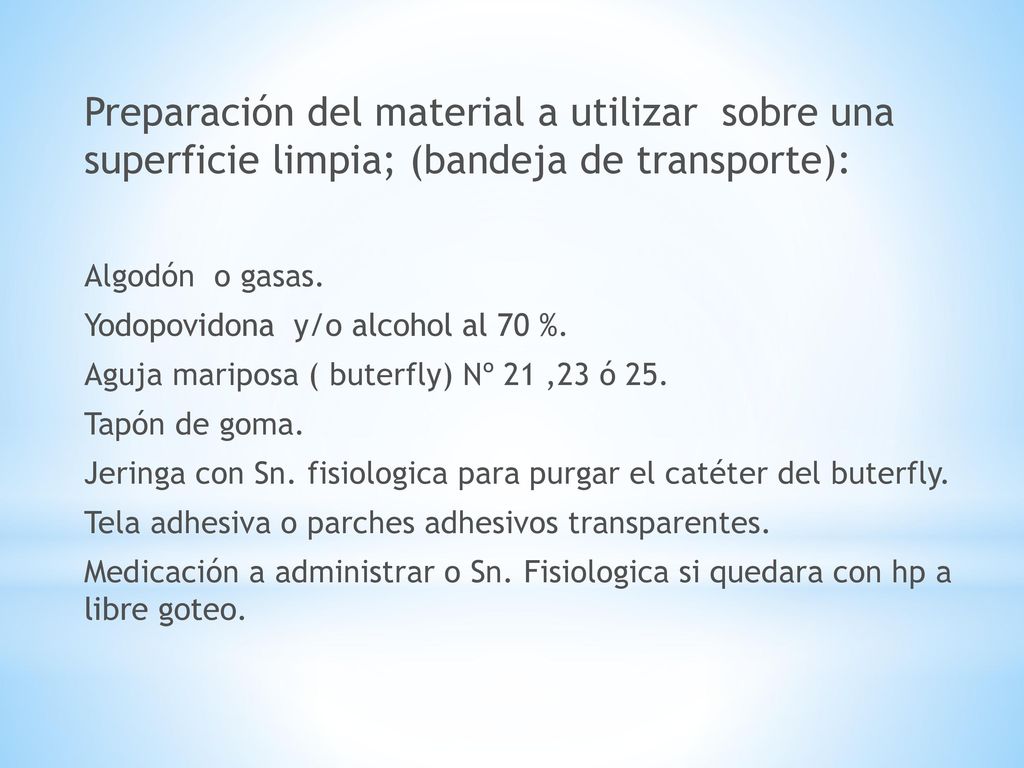Preparación del material a utilizar sobre una superficie limpia; (bandeja de transporte):