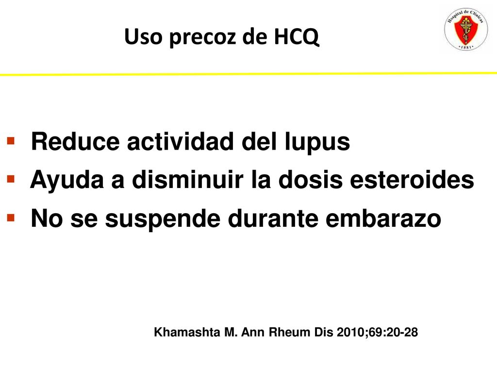 Reduce actividad del lupus Ayuda a disminuir la dosis esteroides