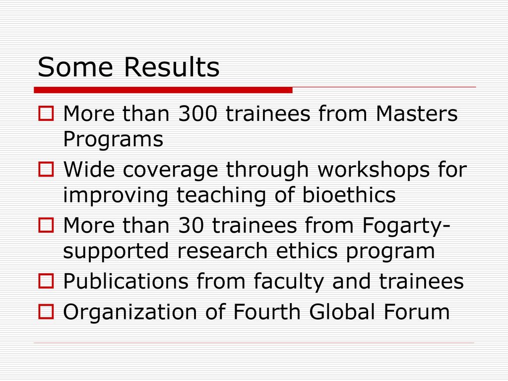 Some Results More than 300 trainees from Masters Programs