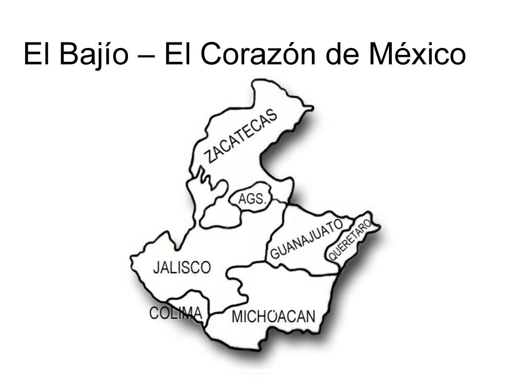 El Bajío – El Corazón de México
