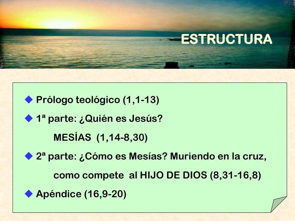 ESTRUCTURA  Prólogo teológico (1,1-13)  1ª parte: ¿Quién es Jesús