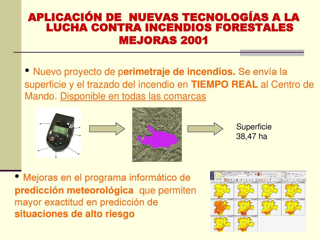 APLICACIÓN DE NUEVAS TECNOLOGÍAS A LA LUCHA CONTRA INCENDIOS FORESTALES