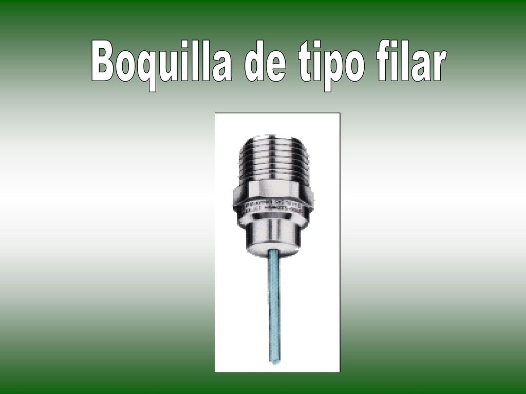 Boquilla de tipo filar