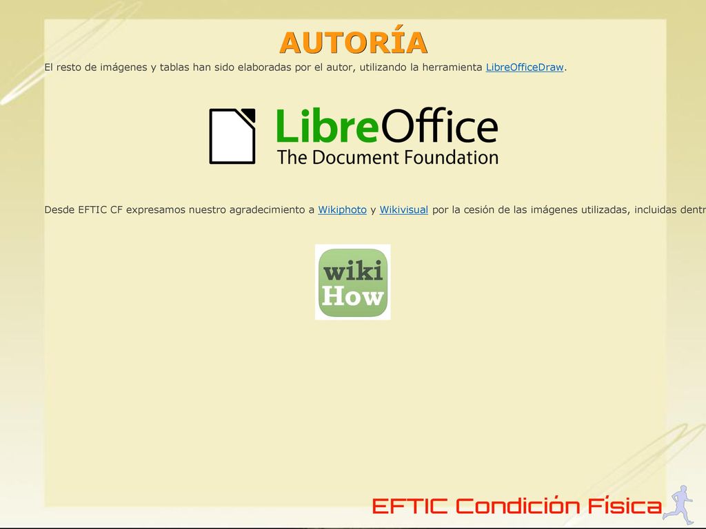 AUTORÍA El resto de imágenes y tablas han sido elaboradas por el autor, utilizando la herramienta LibreOfficeDraw.