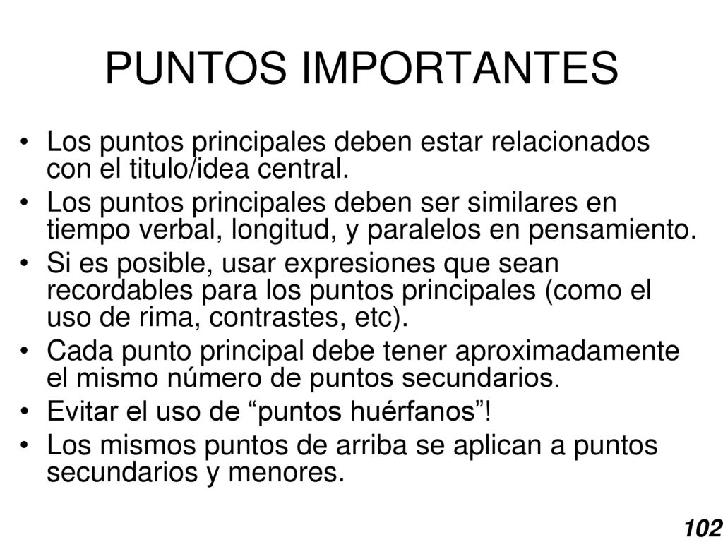 PUNTOS IMPORTANTES Los puntos principales deben estar relacionados con el titulo/idea central.