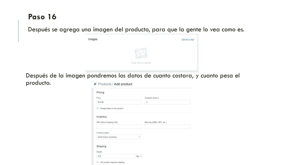 Paso 16 Después se agrega una imagen del producto, para que la gente lo vea como es.