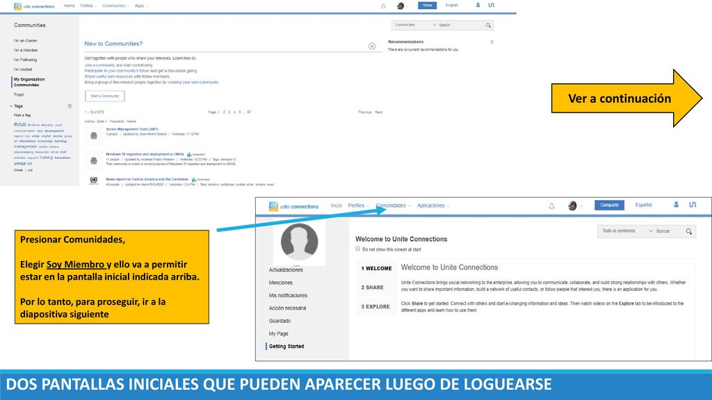 DOS PANTALLAS INICIALES QUE PUEDEN APARECER LUEGO DE LOGUEARSE