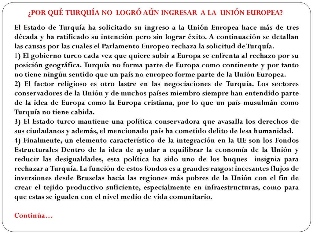 ¿POR QUÉ TURQUÍA NO LOGRÓ AÚN INGRESAR A LA UNIÓN EUROPEA