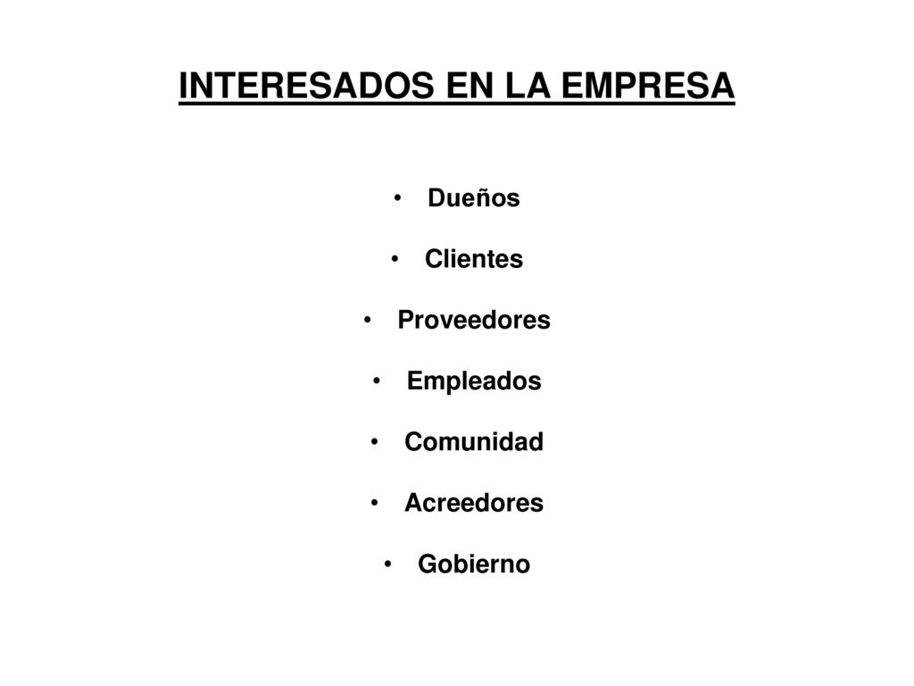 INTERESADOS EN LA EMPRESA