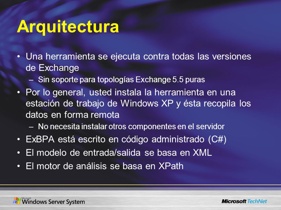 Arquitectura Una herramienta se ejecuta contra todas las versiones de Exchange. Sin soporte para topologías Exchange 5.5 puras.