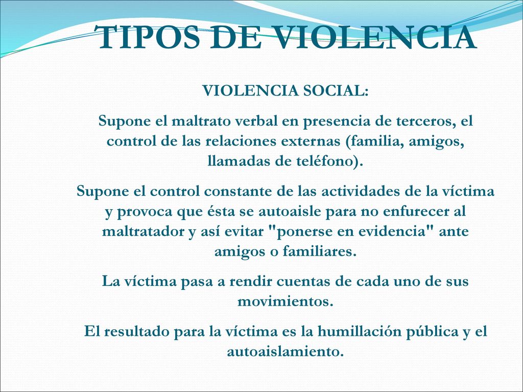 La víctima pasa a rendir cuentas de cada uno de sus movimientos.