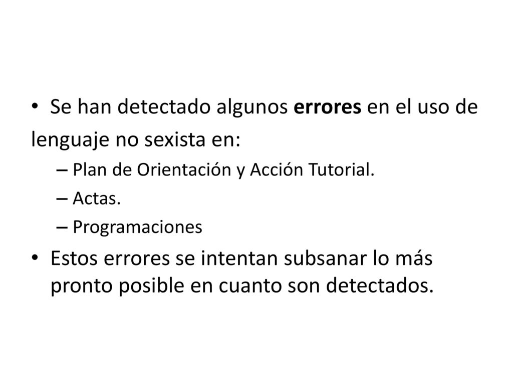 Se han detectado algunos errores en el uso de lenguaje no sexista en: