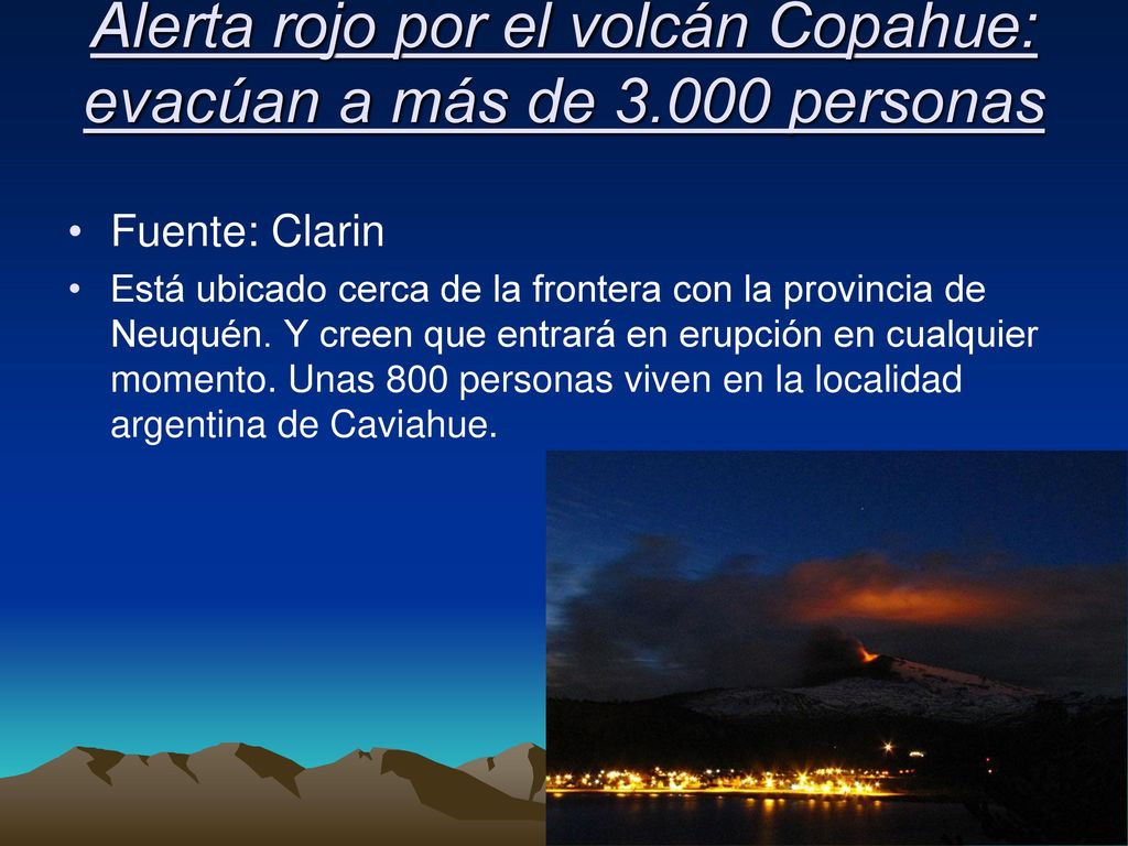 Alerta rojo por el volcán Copahue: evacúan a más de personas
